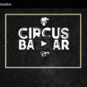 Circus Bazaar is now on Youtube